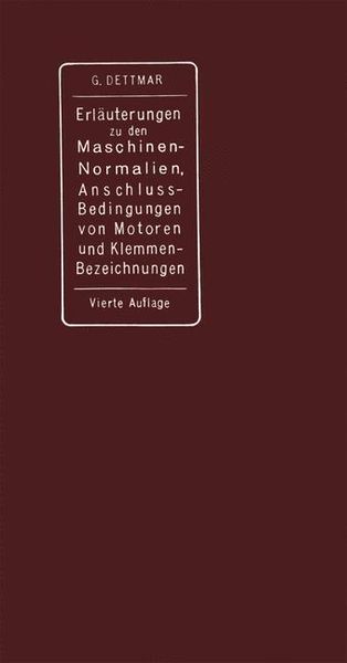 Produktbild: Erl&auml;uterungen zu den Normalien f&uuml;r Bewertung und Pr&uuml;fung von elektrischen Maschinen und Transformatoren, den Normalen Bedingungen f&uuml;r den Anschlu&szlig; von