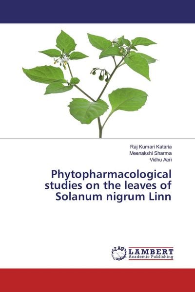 Produktbild: Phytopharmacological studies on the leaves of Solanum nigrum Linn
