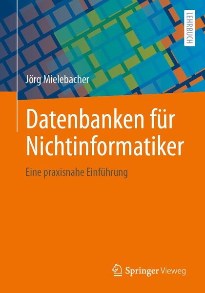 Produktbild: Datenbanken f&uuml;r Nichtinformatiker