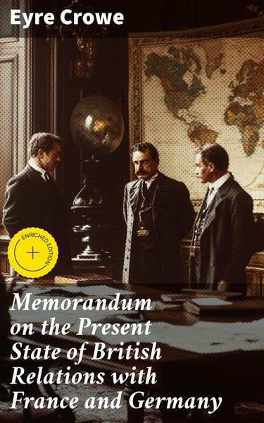 Produktbild: Memorandum on the Present State of British Relations with France and Germany