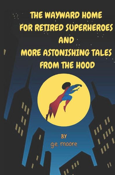 Produktbild: The Wayward Home For Retired Superheroes