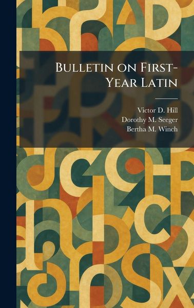 Produktbild: Bulletin on First-Year Latin