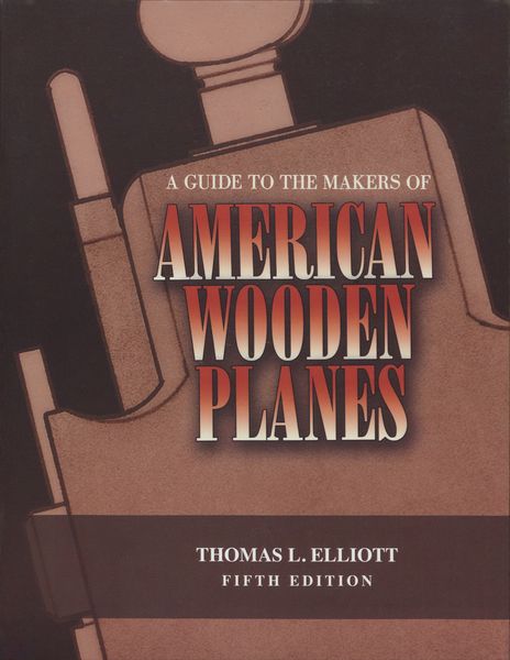 Produktbild: Guide to the Makers of American Wooden Planes