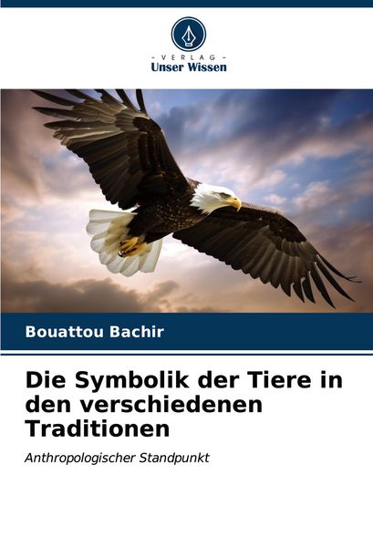 Produktbild: Die Symbolik der Tiere in den verschiedenen Traditionen