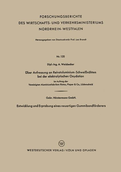 Produktbild: &Uuml;ber Anfressung an Reinstaluminium-Schwei&szlig;n&auml;hten bei der elektrolytischen Oxydation. Entwicklung und Erprobung eines neuartigen Gummibandf&ouml;rderers