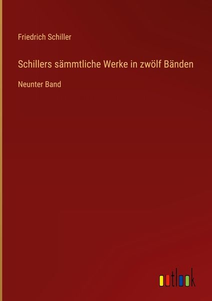 Produktbild: Schillers s&auml;mmtliche Werke in zw&ouml;lf B&auml;nden