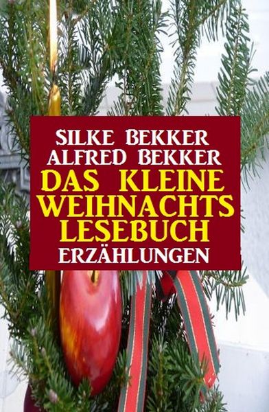 Produktbild: Das kleine Weihnachtslesebuch: Erz&auml;hlungen