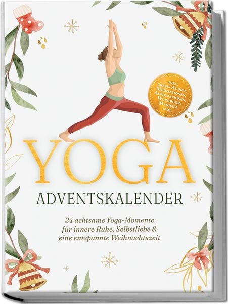 Produktbild: Yoga Adventskalender: 24 achtsame Yoga-Momente f&uuml;r innere Ruhe, Selbstliebe & ei