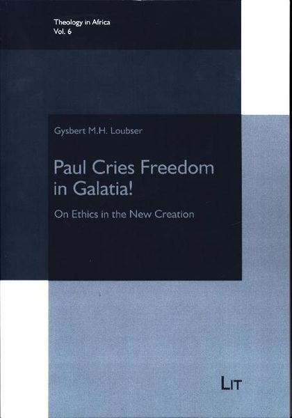 Produktbild: Loubser, G: Paul Cries Freedom in Galatia!
