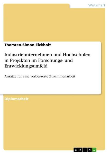 Produktbild: Industrieunternehmen und Hochschulen in Projekten im Forschungs- und Entwicklungsumfeld