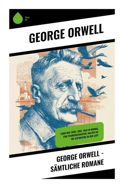 Produktbild: George Orwell - S&auml;mtliche Romane