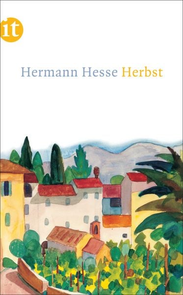 Herbst, Taschenbuch von Hermann Hesse, Insel, 978-3-458-35874-9