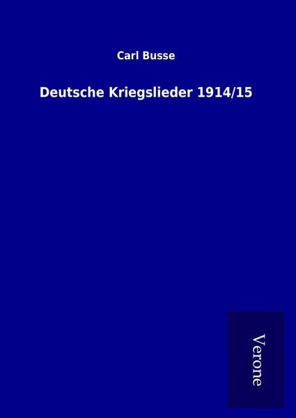 Produktbild: Deutsche Kriegslieder 1914/15