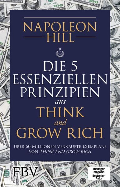 Produktbild: Die 5 essenziellen Prinzipien aus Think and Grow Rich