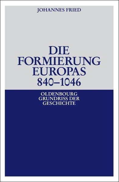 Produktbild: Die Formierung Europas 840-1046