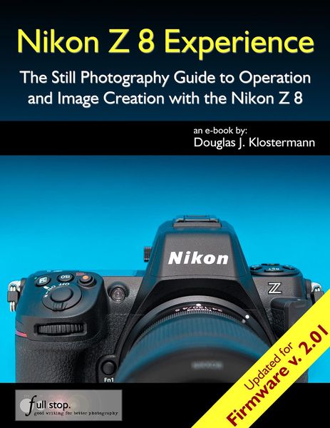 Produktbild: Nikon Z 8 Experience - The Still Photography Guide to Operation and Image Creation with the Nikon Z8