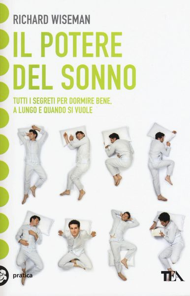 Produktbild: Il potere del sonno. Dalle nuove frontiere della scienza tutti i segreti per dormire meglio e rivoluzionare la vita notte dopo notte