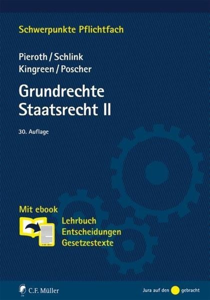 Grundrechte. Staatsrecht II, Taschenbuch von Bodo Pieroth,Bernhard Schlink,Thorsten Kingreen,Ralf Poscher, Müller, C F