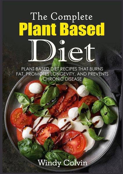 Produktbild: The Complete Plant Based Diet
