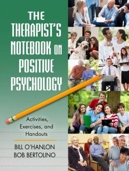 Produktbild: O'Hanlon, B: The Therapist's Notebook on Positive Psychology
