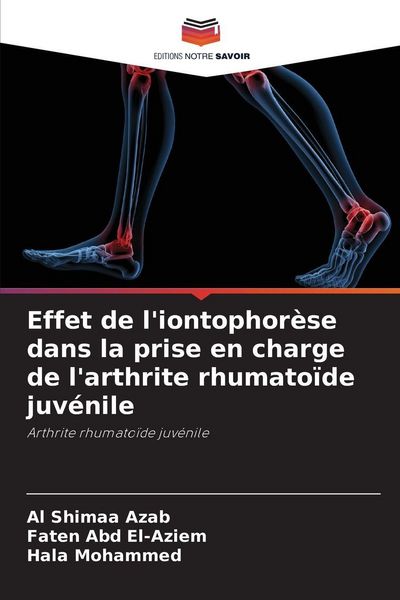 Produktbild: Effet de l'iontophor&egrave;se dans la prise en charge de l'arthrite rhumato&iuml;de juv&eacute;nile