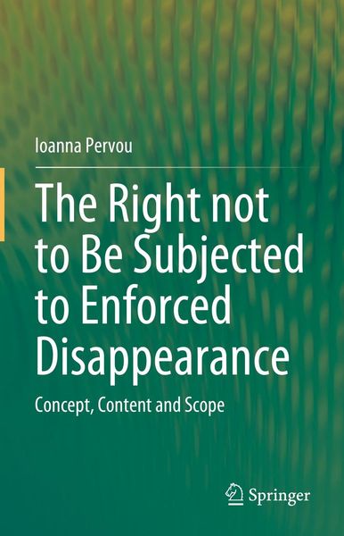 Produktbild: The Right not to Be Subjected to Enforced Disappearance