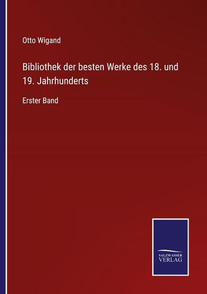 Produktbild: Bibliothek der besten Werke des 18. und 19. Jahrhunderts
