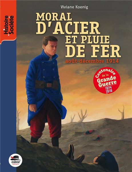 Produktbild: Moral d'acier et pluie de fer : ao&ucirc;t-d&eacute;cembre 1914