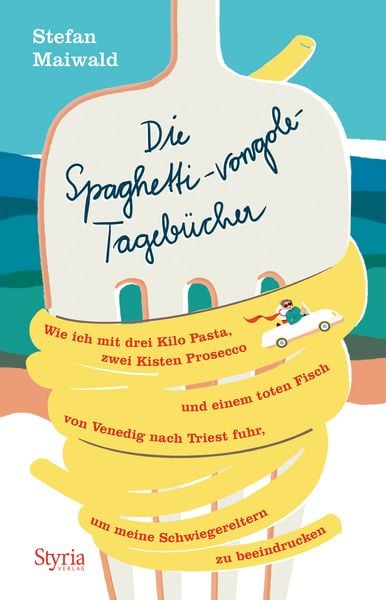 Produktbild: Die Spaghetti-vongole- Tageb&uuml;cher