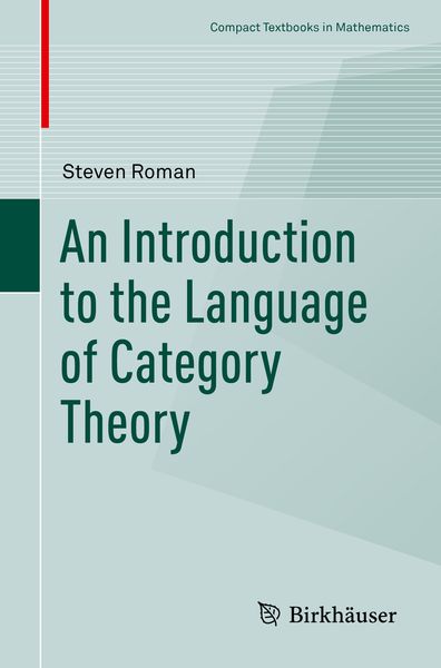 Produktbild: An Introduction to the Language of Category Theory