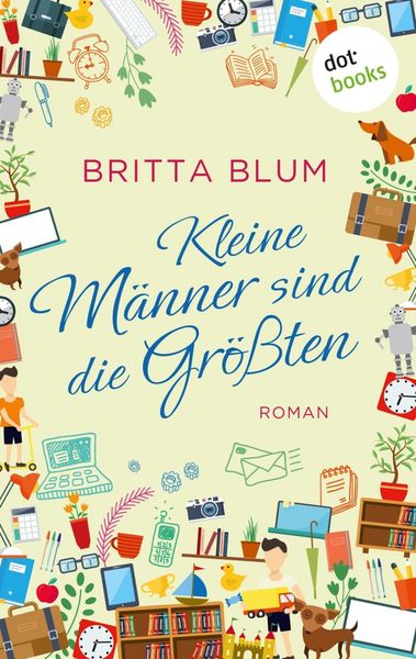 Produktbild: Kleine M&auml;nner sind die Gr&ouml;&szlig;ten