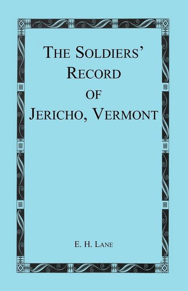 Produktbild: The Soldiers' Record of Jericho, Vermont