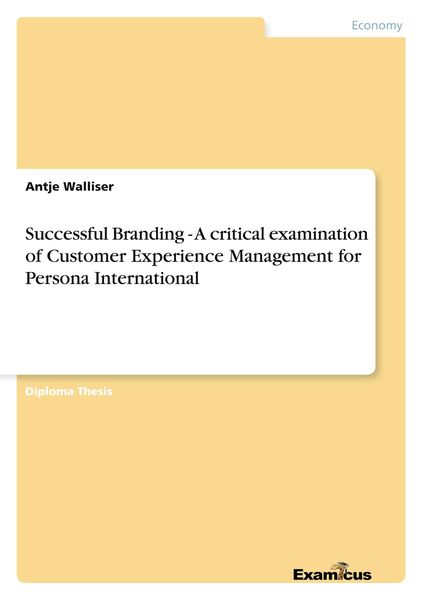 Produktbild: Successful Branding - A critical examination of Customer Experience Management for Persona International