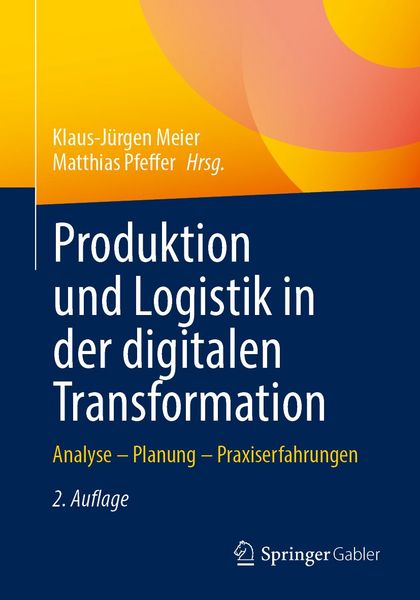 Produktbild: Produktion und Logistik in der digitalen Transformation