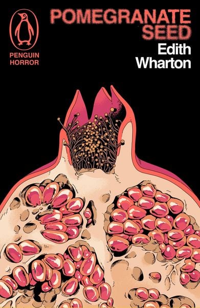 Pomegranate Seed and Other Ghostly Tales, Taschenbuch von Edith Wharton, Penguin Books Ltd, 978-1-4059-8614-4