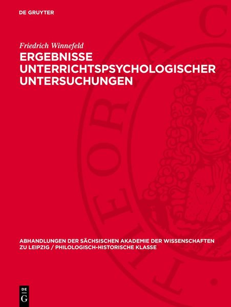 Ergebnisse unterrichtspsychologischer Untersuchungen, Gebundene Ausgabe von Friedrich Winnefeld, De Gruyter, 9783112786468