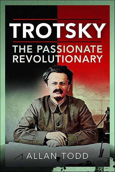 Produktbild: Trotsky, The Passionate Revolutionary
