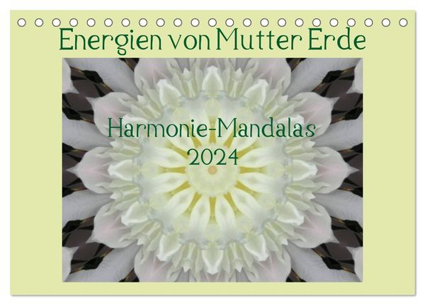Energien von Mutter Erde (Tischkalender 2024 DIN A5 quer), CALVENDO Monatskalender