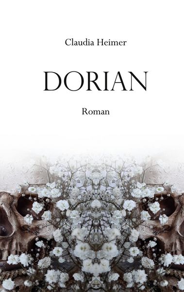Dorian, Taschenbuch von Claudia Heimer, BoD – Books on Demand, 9783756889464