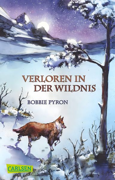 Verloren in der Wildnis, Taschenbuch von Bobbie Pyron, Carlsen