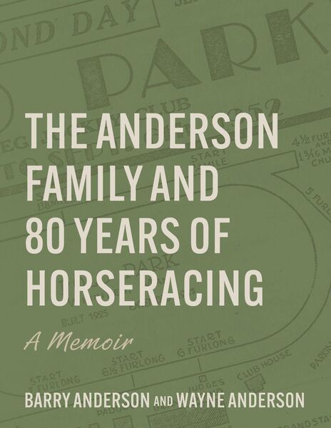 Produktbild: The Anderson Family and 80 Years of Horseracing