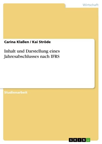 Produktbild: Inhalt und Darstellung eines Jahresabschlusses nach IFRS