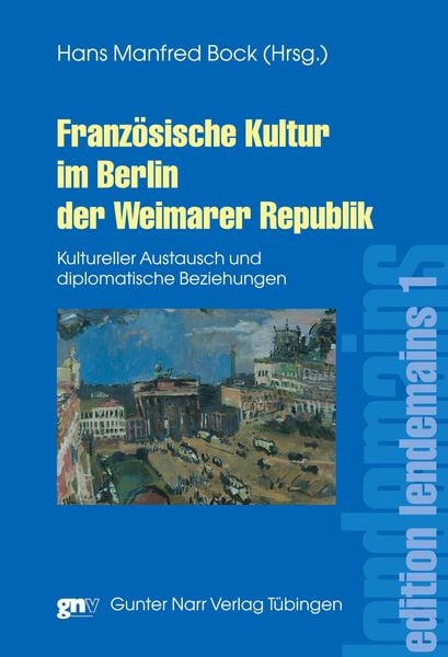 Produktbild: Franz&ouml;sische Kultur im Berlin der Weimarer Republik