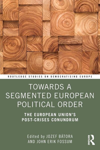 Produktbild: Towards a Segmented European Political Order