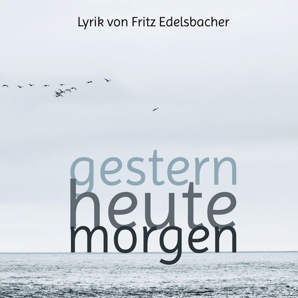 Produktbild: Gestern - heute - morgen