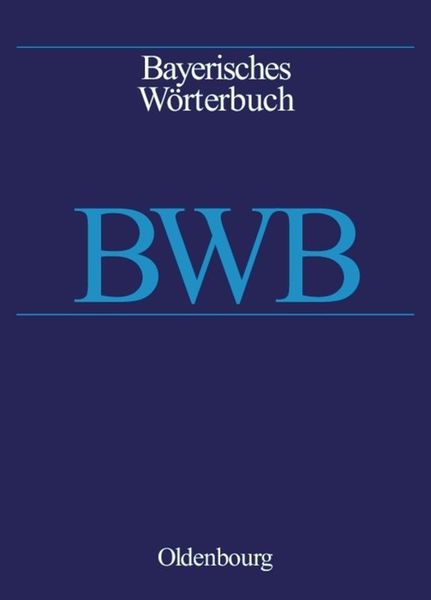 Produktbild: Bayerisches W&ouml;rterbuch (BWB), BAND 1, A - Bazi