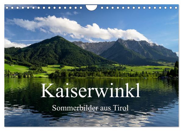 Kaiserwinkl - Sommerbilder aus Tirol (Wandkalender 2025 DIN A4 quer), CALVENDO Monatskalender