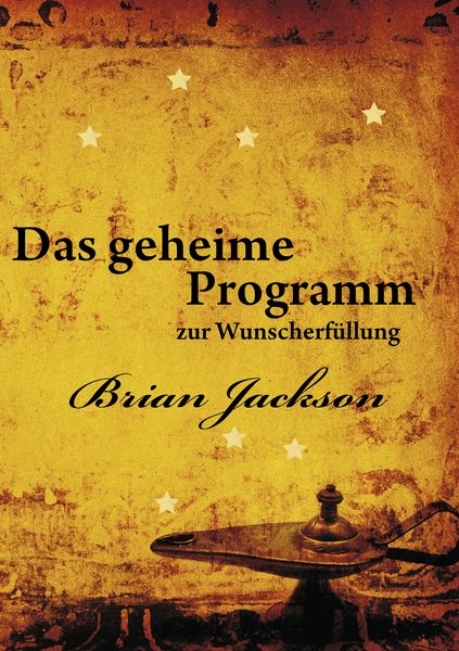 Produktbild: Das geheime Programm zur Wunscherf&uuml;llung