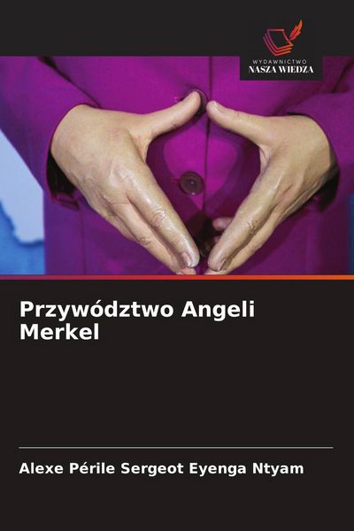 Produktbild: Przyw&oacute;dztwo Angeli Merkel