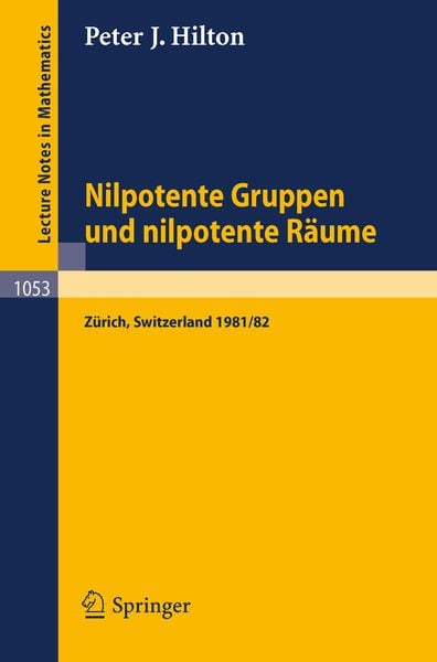 Produktbild: Nilpotente Gruppen und nilpotente R&auml;ume